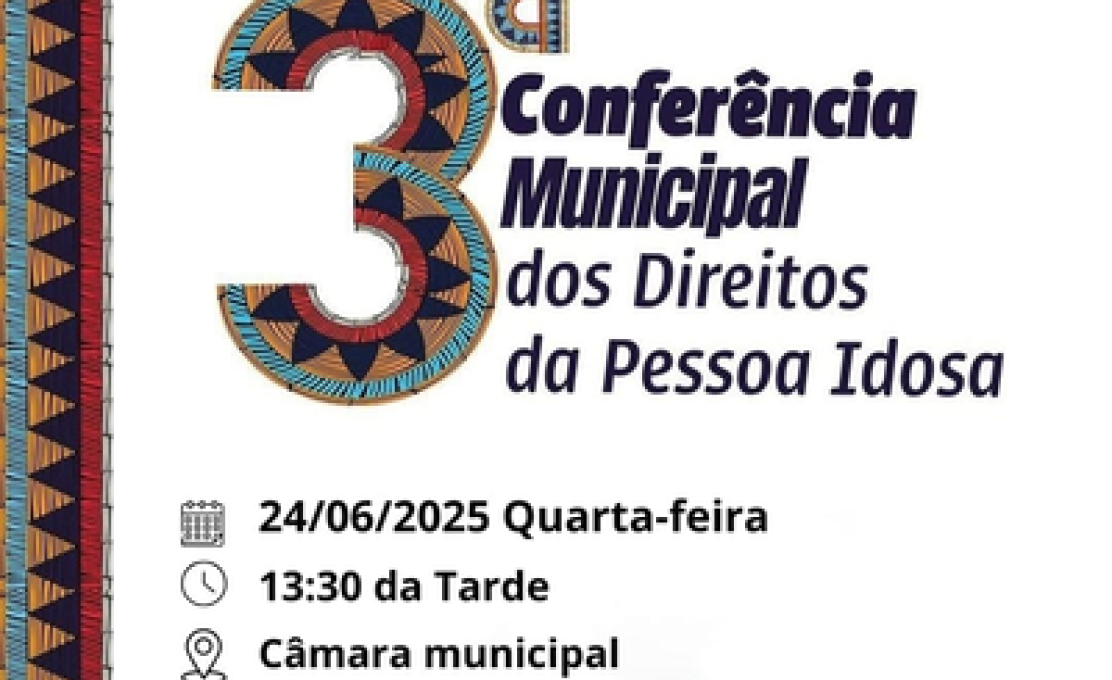 3º Conferência Municipal - Direitos Da Pessoa Idosa